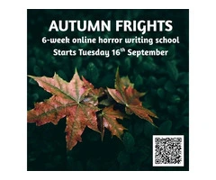 Autumn Frights - six-week horror writing school
