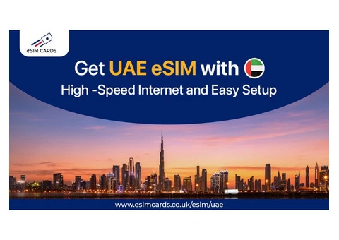 Make Your UAE Trip Smarter with Instant eSIM Activation and Cost-Effective Plans