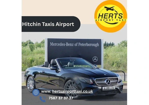 Reliable Hitchin Taxis for Airport Transfers – Herts Airport Taxi