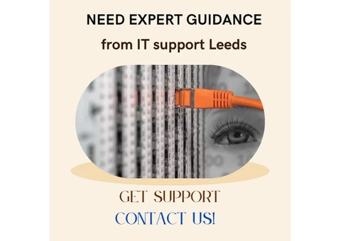 Need expert guidance from IT support Leeds? Contact us!