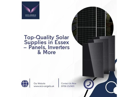 Top-Quality Solar Supplies in Essex – Panels, Inverters & More