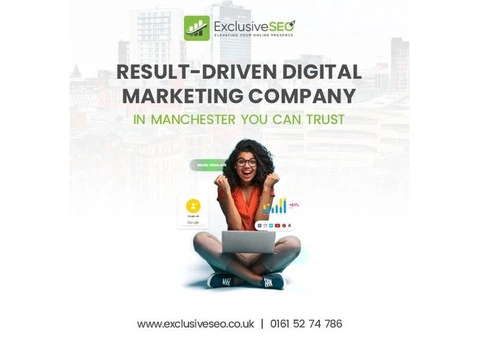 Result-Driven Digital Marketing Company in Manchester You Can Trust