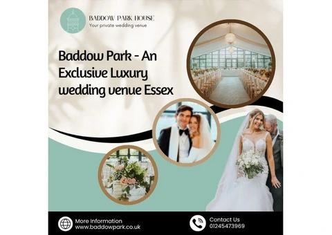 Baddow Park  -   An Exclusive Luxury wedding venue Essex