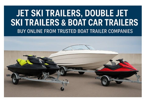 Jet Ski Trailers, Double Jet Ski Trailers & Boat Car Trailers –