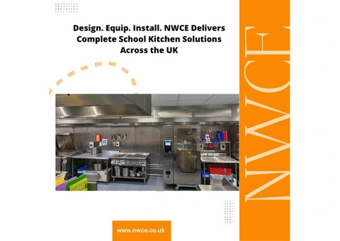 Design. Equip. Install. NWCE Delivers Complete School Kitchen Solutions Across the UK