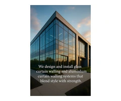 Why Your Premises Needs a Glass Curtain Walling Installation