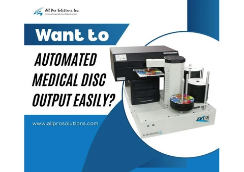 Want to Automated Medical Disc Output Easily?