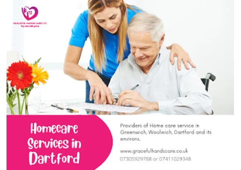 Homecare Services in Dart ford: How to Find the Right One for You - 3/5