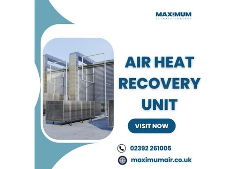Energy-Efficient Air Heat Recovery Unit Installation | Maximum Climate Control
