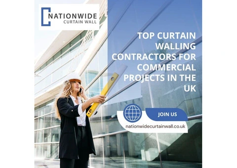 Best Curtain Walling Contractors for Modern Buildings - Nationwide Curtain Wall