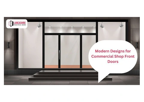 High-Quality Commercial Shop Front Doors Installation in the UK