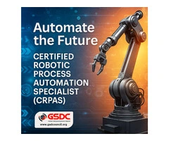 Automate the Future – Certified Robotic Process Automation Specialist (CRPAS)