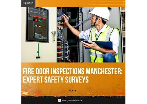 Fire Door Inspections Manchester: Expert Safety Surveys