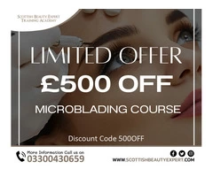 Flat £500 Off on Microblading Diploma Course | Scottish Beauty Expert
