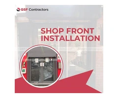 Shop Front Installation & Fitters by QSF Contractors