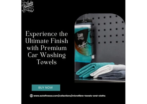 Experience the Ultimate Finish with Premium Car Washing Towels