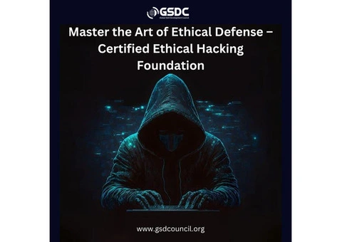 Master the Art of Ethical Defense – Certified Ethical Hacking Foundation