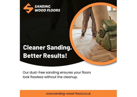 Restore Your Floors with London’s Sanding Specialists