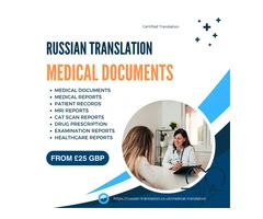 Russian Certified Translation of Medical Documents in the UK