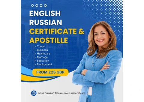 English to Russian Certified Translation of Certificates with Apostille in the UK
