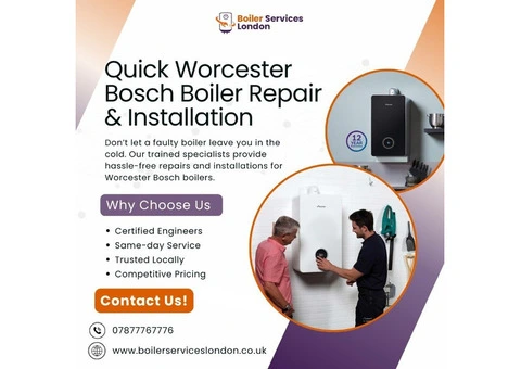 Worcester Bosch Boiler Services in London | Gas Safe Certified Engineer