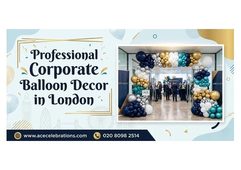 Professional Corporate Balloon Decor in London