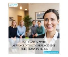 Smile Again with Advanced Tooth Replacement Solutions in Ellon