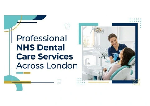 Professional NHS Dental Care Services Across London