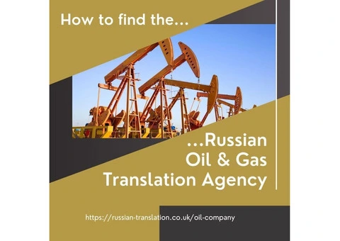 Russian Certified Translation of Documents for Oil and Gas