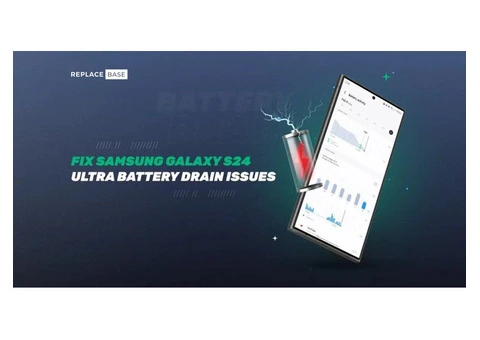 Troubleshooting Samsung Galaxy S24 Ultra Battery Drain Problems