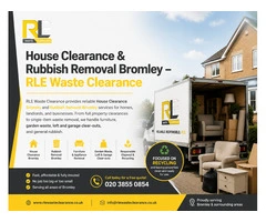 House Clearance & Rubbish Removal Bromley – RLE Waste Clearance
