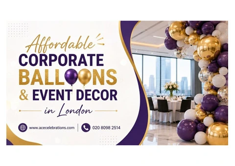 Affordable Corporate Balloons & Event Decor in London