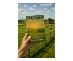 Field to Farm - Buy a Field and Live On It Legally (UK Planning Guide, 2025 Paperback)