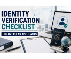Identity Verification Checklist for Overseas Applicants
