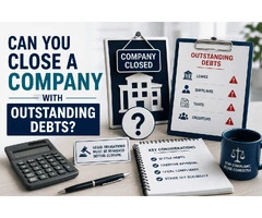 Can You Close a Company with Outstanding Debts?