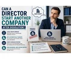 Can a Director Start Another Company After Dissolution?