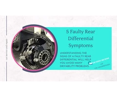 5 Faulty Rear Differential Symptoms