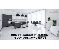 How to choose the right floor polishing pads?