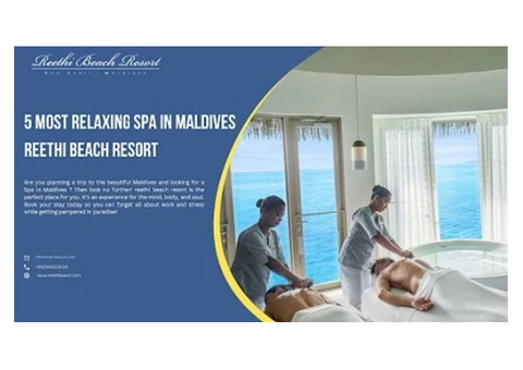 5 Most Relaxing Spa in Maldives | Reethi Beach Resort
