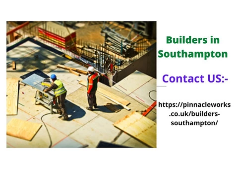 Our quest for the Best builders in Southampton ends here!