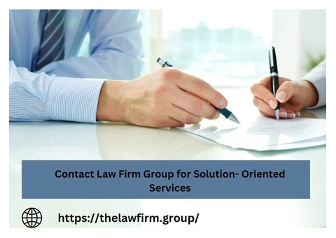 Contact Law Firm Group for Solution- Oriented Services