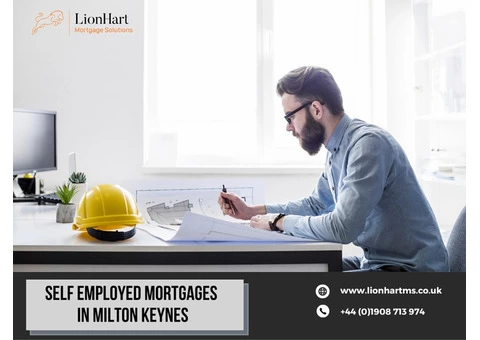 Self Employed Mortgages Broker and Advisor in Milton Keynes - LionHart Mortgage Solutions