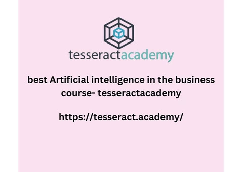 best Artificial intelligence in business course- tesseractacademy