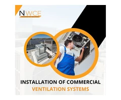 Installation of Commercial Ventilation Systems – NWCE