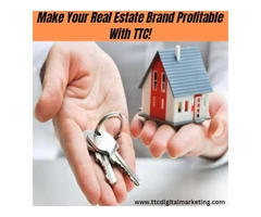 Make Your Real Estate Brand Profitable With TTC!