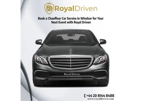 Book a Chauffeur Car Service in Windsor for Your Next Event with Royal Driven