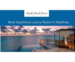 Most Expensive Luxury Resort in Maldives | Reethi Beach Resort