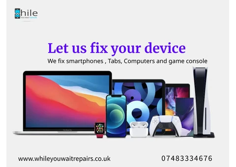 While You Wait Repairs - Mobile & Computer Repair London & Tech Repair Solutions