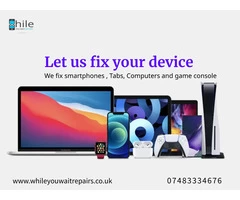 While You Wait Repairs - Mobile & Computer Repair London & Tech Repair Solutions