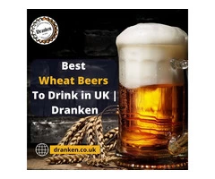Best Wheat Beers To Drink in UK | Dranken